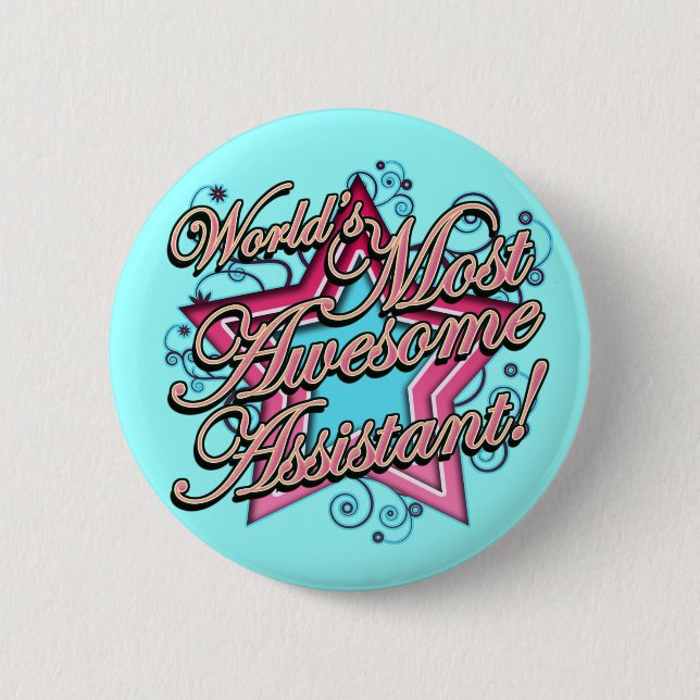 Worlds Most Awesome Assistant Pinback Button (Front)