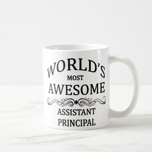 Worlds Most Awesome Assistant Principal Coffee Mug