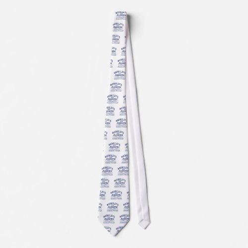 Worlds Most Awesome Assistant Principal Neck Tie