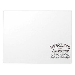World's Most Awesome Assistant Principal Notepad