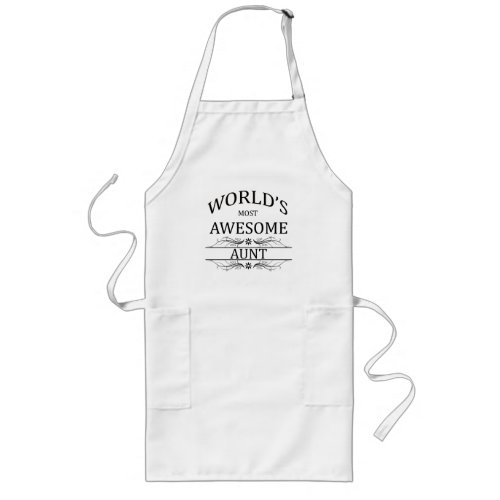 Worlds Most Awesome Aunt Long Apron