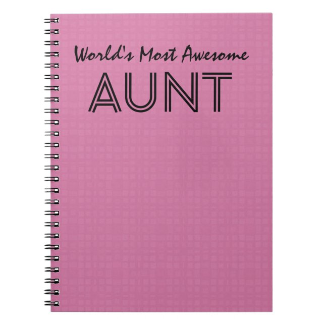 World's Most Awesome AUNT Pink Squares Pattern Notebook (Front)