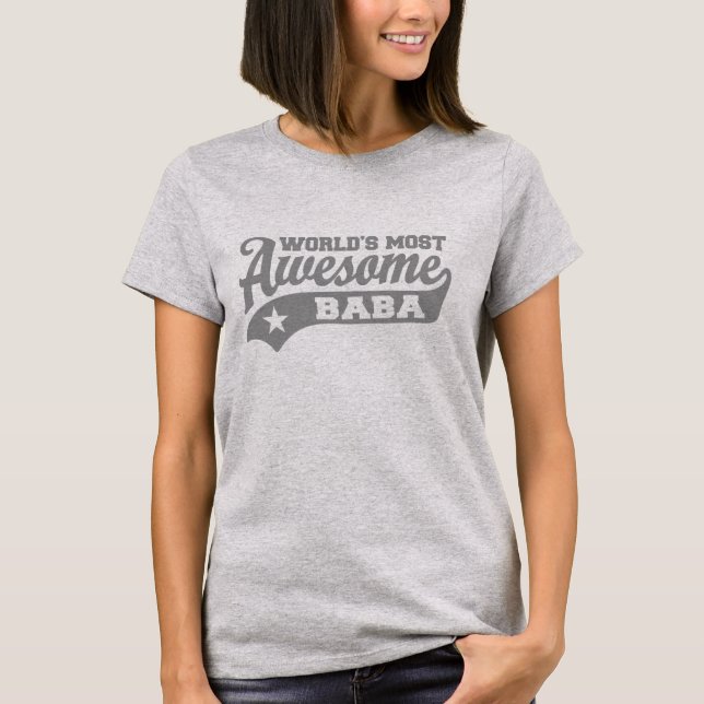 World's Most Awesome Baba T-Shirt (Front)