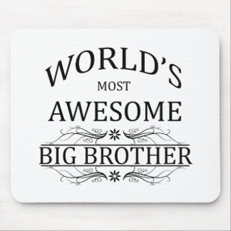 World's Most Awesome Big Brother Mouse Pad