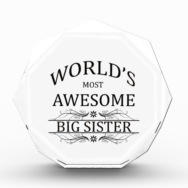 World's Most Awesome Big Sister Award (Front)