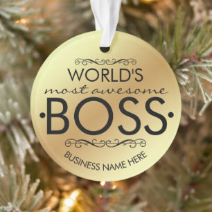 WORLD'S most awesome  Boss gift  Ornament