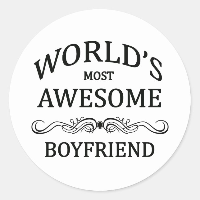 World's Most Awesome Boyfriend Classic Round Sticker (Front)