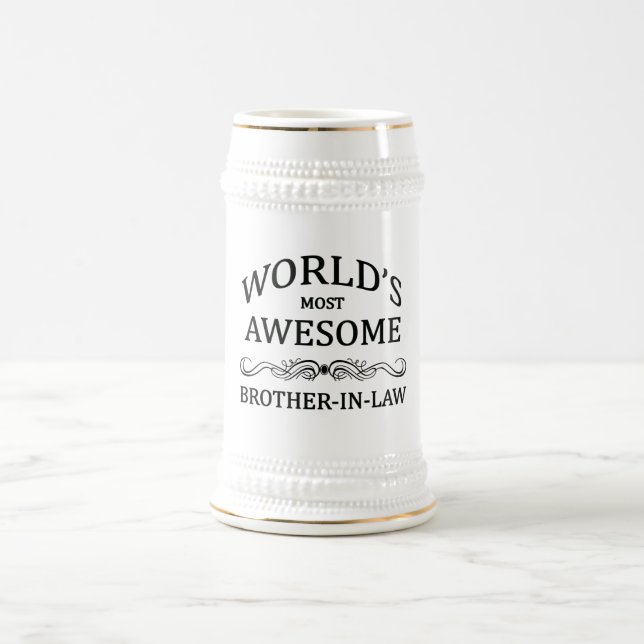 World's Most Awesome Brother-In-Law Beer Stein (Center)