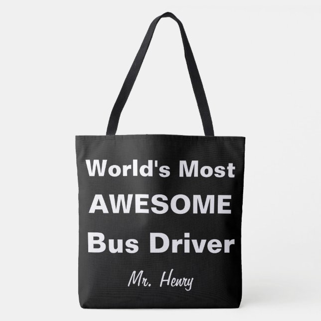 World's Most Awesome Bus Driver Personalized Tote Bag (Front)