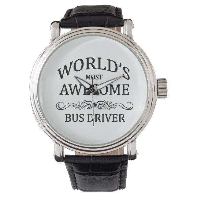 World's Most Awesome Bus Driver Watch (Front)