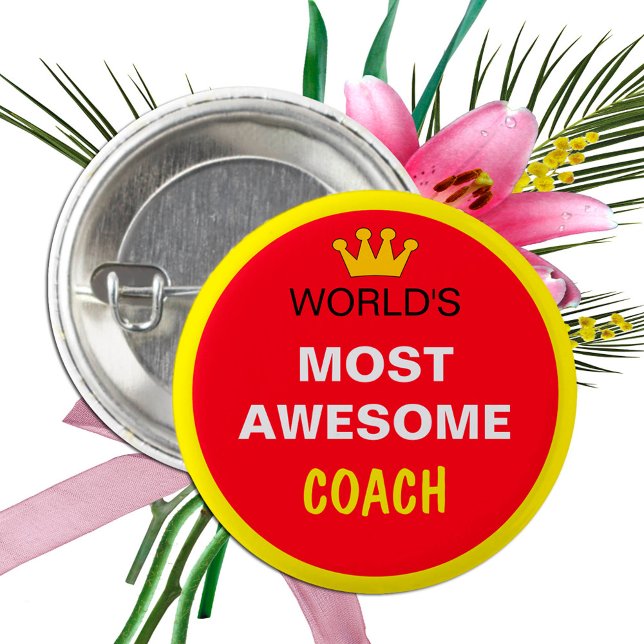 Worlds Most Awesome - COACH (best one) Button (Creator Uploaded)