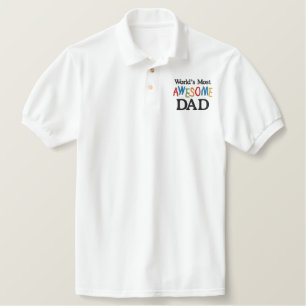 World's Most Awesome Dad Embroidered Polo Shirt