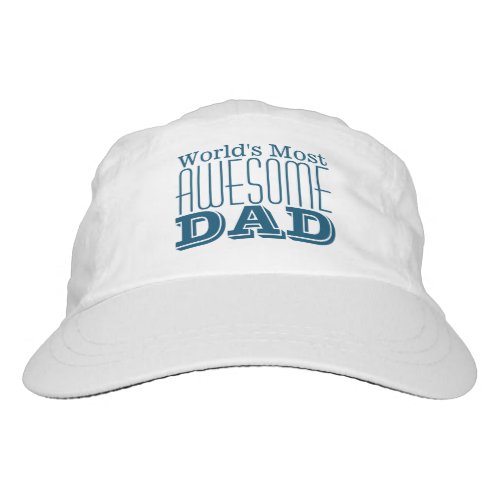 Worlds Most AWESOME DAD_Text Design Headsweats Hat