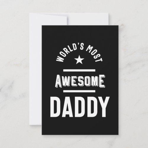 Worlds Most Awesome Daddy T_shirt Gift RSVP Card
