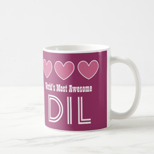 Worlds Most Awesome DAUGHTER IN LAW Hearts DIL Coffee Mug