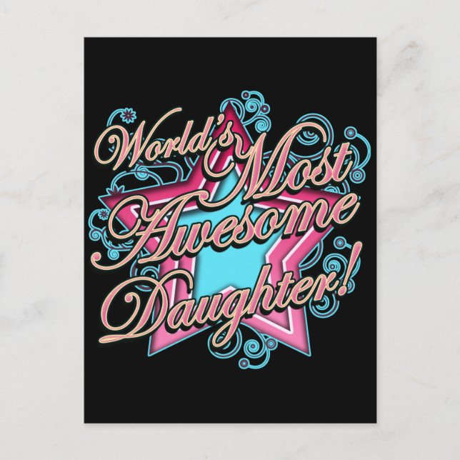Worlds Most Awesome Daughter Postcard (Front)