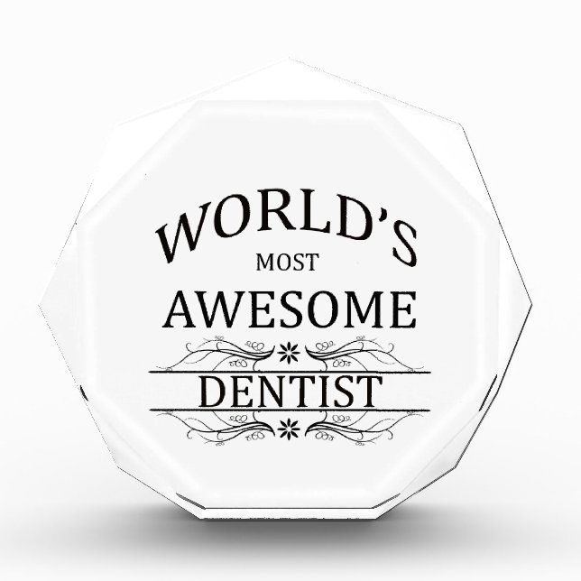 World's Most Awesome Dentist Acrylic Award (Front)