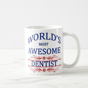 World's Most Awesome Dentist Coffee Mug