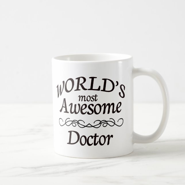 World's Most Awesome Doctor Coffee Mug (Right)