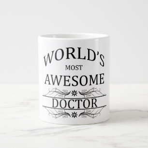 World's Most Awesome Doctor Giant Coffee Mug