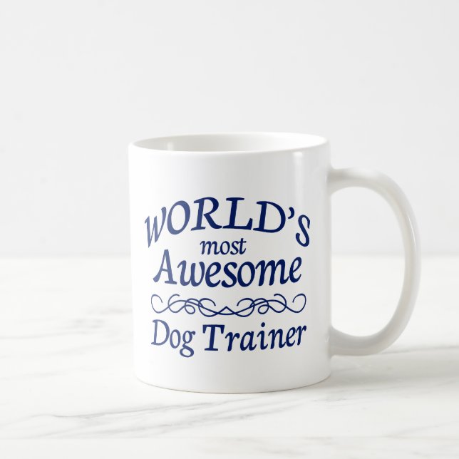 World's Most Awesome Dog Trainer Coffee Mug (Right)