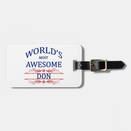 World's Most Awesome Don Luggage Tag
