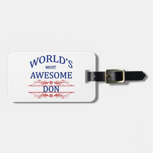 Worlds Most Awesome DON Luggage Tag