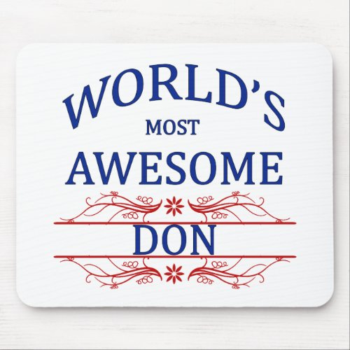 Worlds Most Awesome DON Mouse Pad