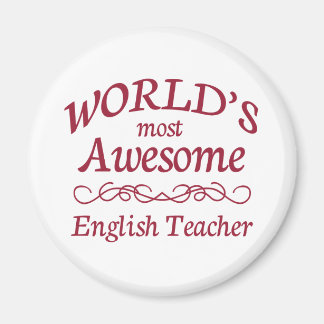 World's Most Awesome English Teacher Magnet