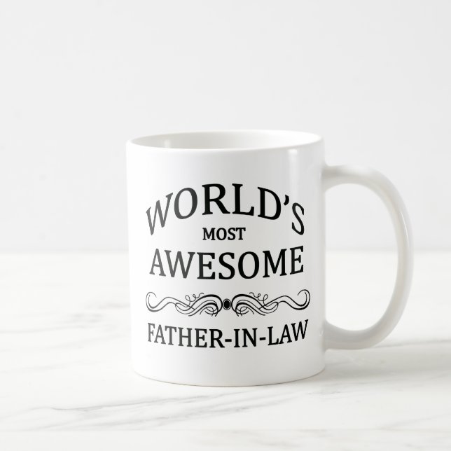 World's Most Awesome Father-In-Law Coffee Mug (Right)