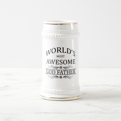 Worlds Most Awesome God Father Beer Stein