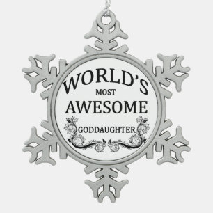 World's Most Awesome Goddaughter Snowflake Pewter Christmas Ornament