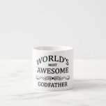 World&#39;s Most Awesome Godfather Espresso Cup at Zazzle