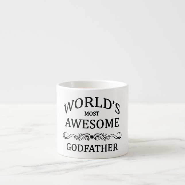 World's Most Awesome Godfather Espresso Cup (Front)