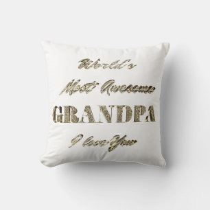 World's Most Awesome Grandpa I Love You Throw Pillow
