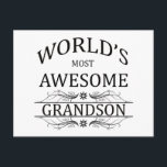 World's Most Awesome Grandson Postcard<br><div class="desc">This fun world's most awesome grandson design will make a perfect birthday gift</div>