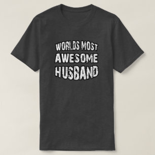 World's Most Awesome Husband T-Shirt