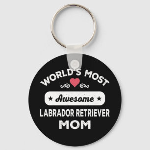 World's Most Awesome Labrador Retriever Mom Keychain