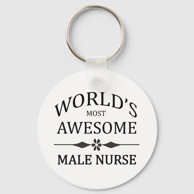 World's Most Awesome Male Nurse Keychain (Front)