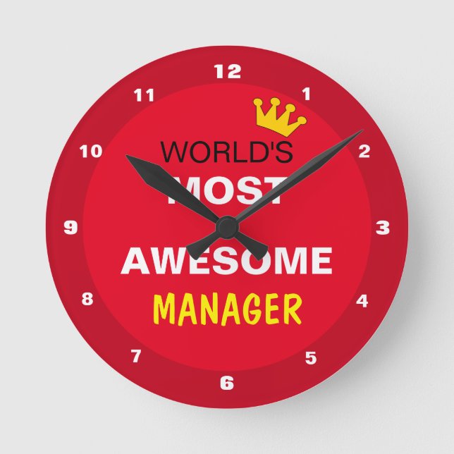 Worlds Most Awesome - MANAGER / the best one Round Clock (Front)