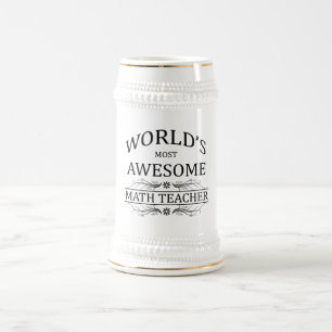 World's Most Awesome Math Teacher Beer Stein