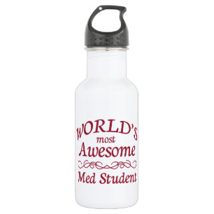 World's Most Awesome Med Student Stainless Steel Water Bottle