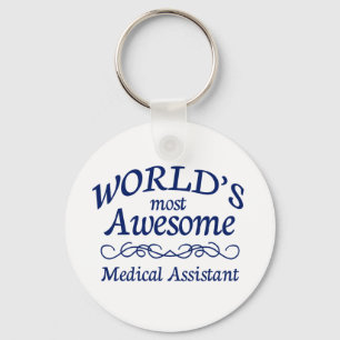 World's Most Awesome Medical Assistant Keychain