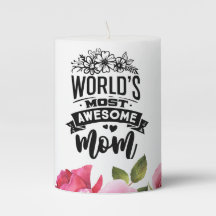 World's Most Awesome mom pillar candle