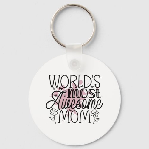 Worlds Most Awesome Mom Sticker Sugar Cookie Cake Keychain