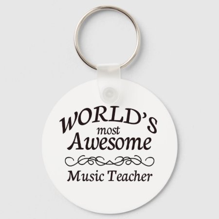 World's Most Awesome Music Teacher Keychain