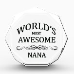 World's Most Awesome Nana Award<br><div class="desc">A fun gift to honor the world's most awesome nana with.</div>