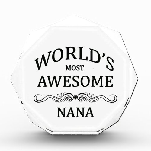 Worlds Most Awesome Nana Award