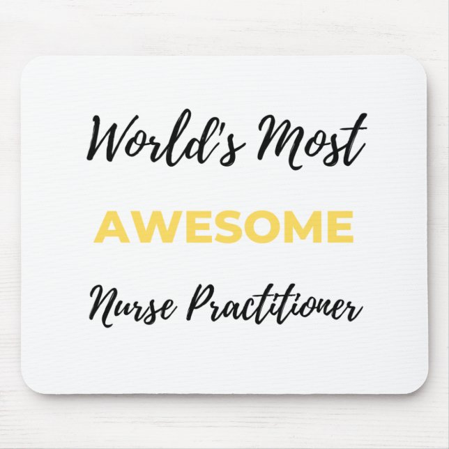 World's Most Awesome Nurse Practitioner 2 Mouse Pad (Front)
