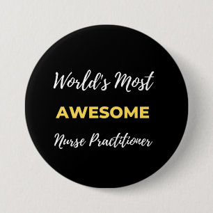 World's Most Awesome Nurse Practitioner Button
